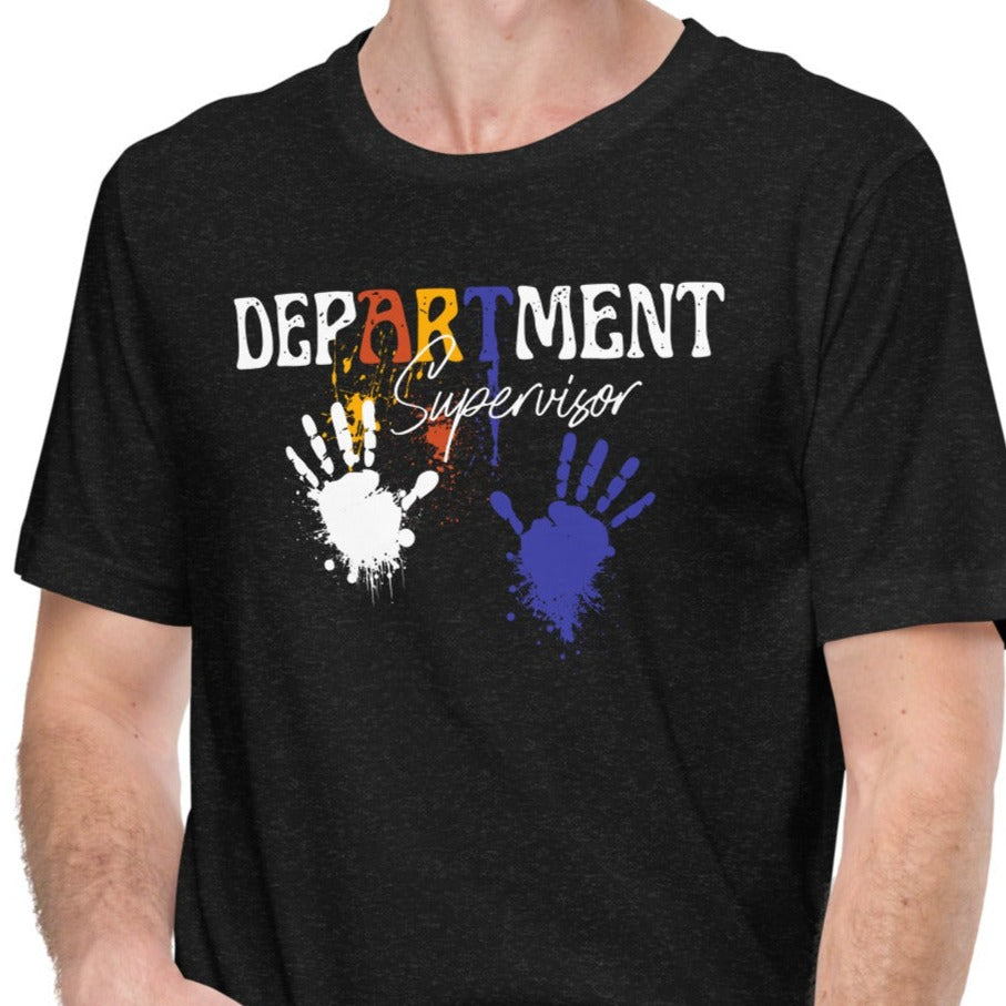 DepARTment supervisor t-shirt