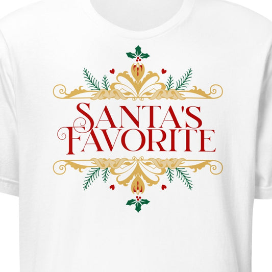 Santa's Favorite.Unisex t-shirt